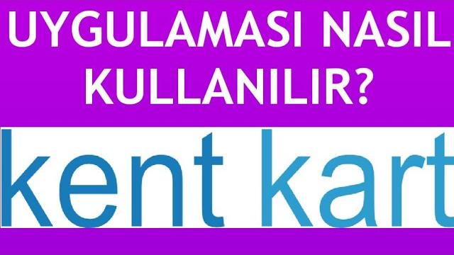 Kentkart Uygulaması Nasıl Kullanılır?