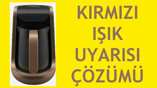 Keyif Kahve Makinesi Kırmızı Işık Uyarısı Çözümü