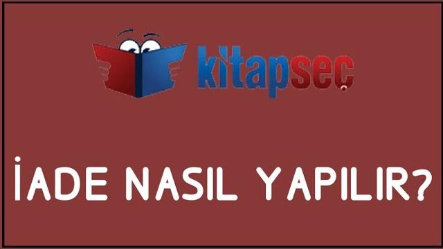 Kitapseç İade Nasıl Yapılır? İade İşlemleri