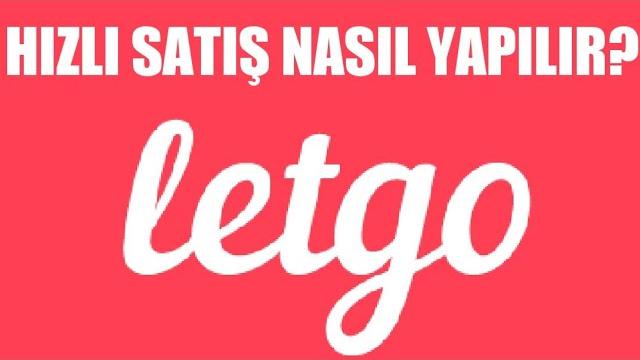 Letgo'da Hızlı Satış Nasıl Yapılır?