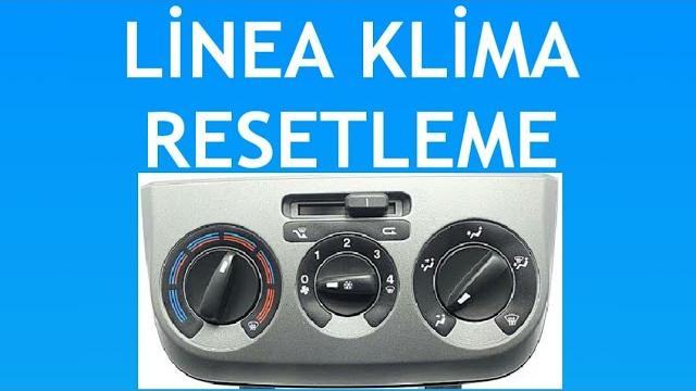 Linea Klima Resetleme Nasıl Yapılır?