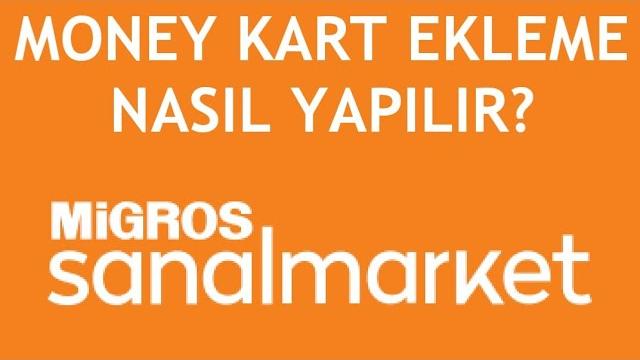 Migros Sanal Market Money Kart Ekleme Nasıl Yapılır?