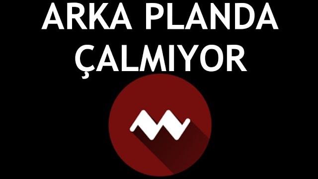 MYT Müzik Arka Planda Çalmıyor Sorunu Çözümü