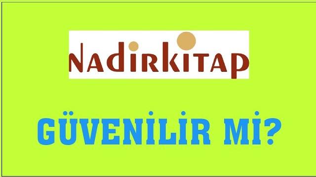 Nadir Kitap Güvenilir Mi?