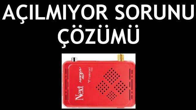 Next Uydu Alıcısı Açılmıyor Sorunu Çözümü