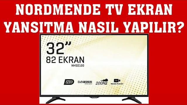 Nordmende TV Ekran Yansıtma Nasıl Yapılır?