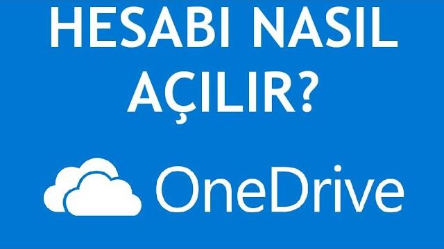 Onedrive Hesap Açma Nasıl Yapılır?