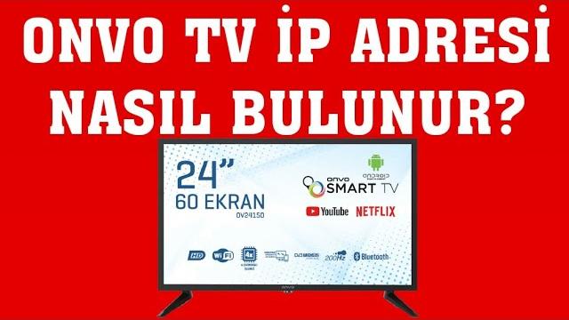 Onvo TV İP Adresi Nasıl Bulunur?