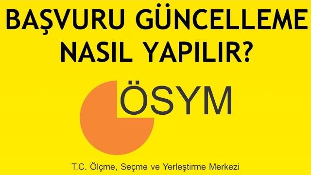 Ösym Başvuru Güncelleme Nasıl Yapılır?
