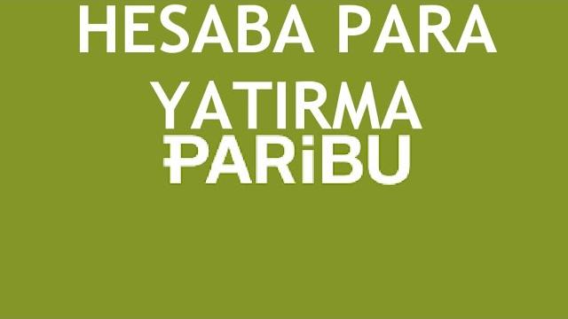 Paribu Hesaba Para Yatırma Nasıl Yapılır?