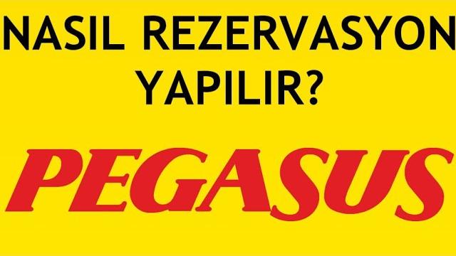 Pegasus Nasıl Rezervasyon Yapılır?
