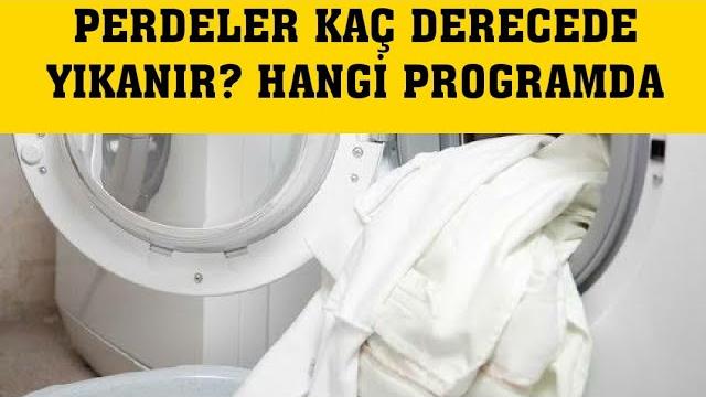 Perdeler Kaç Derecede Yıkanır? Hangi Programda?