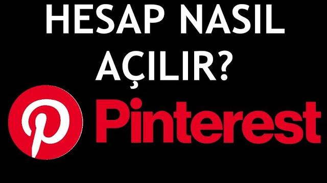 Pinterest Hesabı Nasıl Açılır? Kayıt Nasıl Olunur?