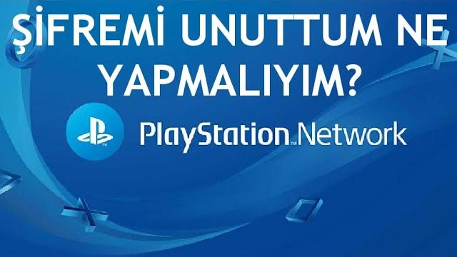 Playstation Network Şifremi Unuttum Ne Yapmalıyım?