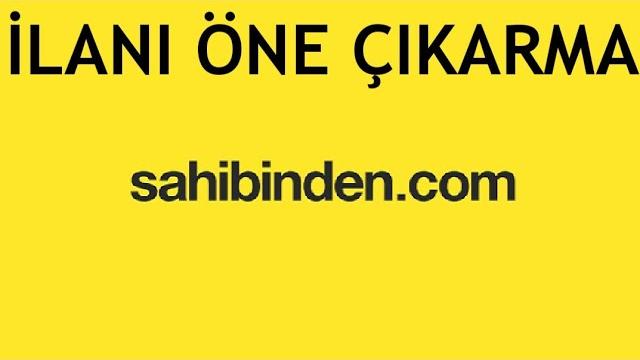 Sahibinden İlanı Öne Çıkarma Nasıl Yapılır?