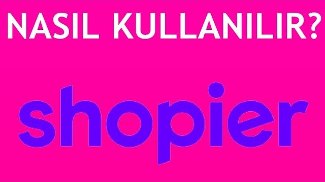 Shopier Nasıl Kullanılır? Satış Nasıl Yapılır?