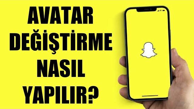 Snapchat Avatar Değiştirme Nasıl Yapılır?