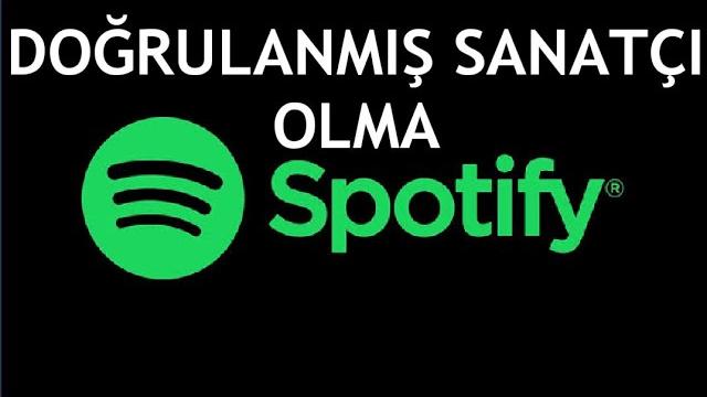 Spotify Doğrulanmış Sanatçı Nasıl Olunur?