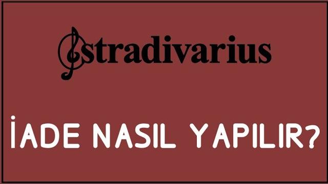 Stradivarius İade Nasıl Yapılır? İade İşlemleri