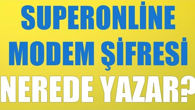 Superonline Modem Şifresi Nerede Yazar?