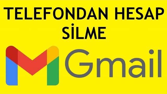 Telefondan Gmail Hesap Silme Nasıl Yapılır?