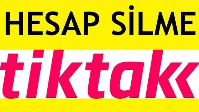 Tiktak Hesap Silme Nasıl Yapılır?