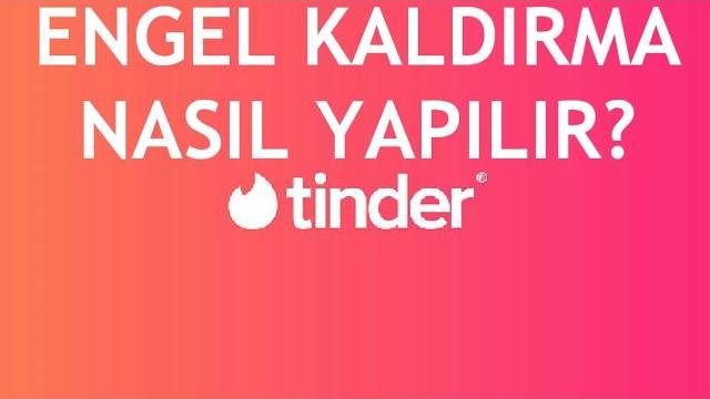 Tinder Engel Kaldırma Nasıl Yapılır?