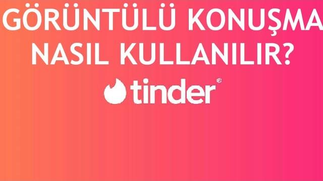 Tinder Görüntülü Arama Nasıl Kullanılır?