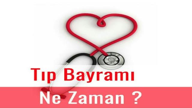 Tıp Bayramı Ne Zaman? Hangi Gün?