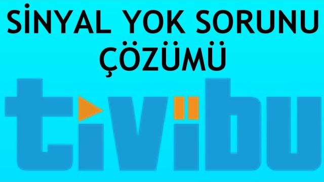 Tivibu Sinyal Sorunu Çözümü / Sinyal Yok Uyarısı Giderme