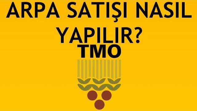 Tmo Arpa Satışı Nasıl Yapılır?