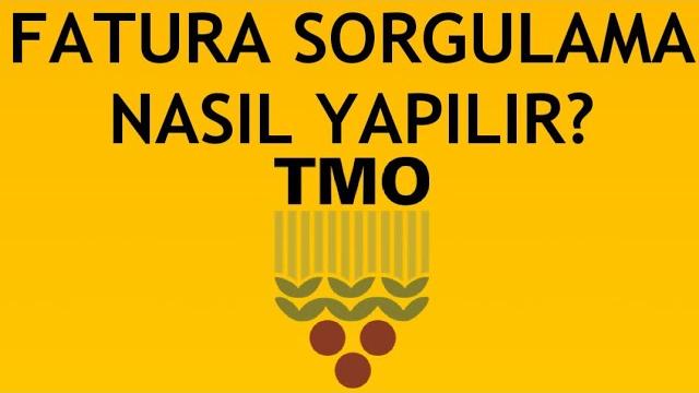 Tmo Fatura Sorgulama Nasıl Yapılır?