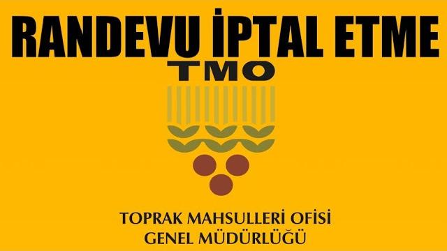 TMO Randevu İptali Nasıl Yapılır?