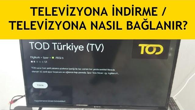 TOD TV Televizyona İndirme / Televizyona Nasıl Bağlanır?