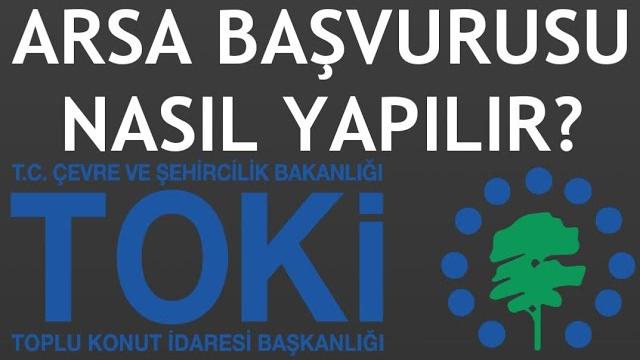 Toki Arsa Başvurusu Nasıl Yapılır?