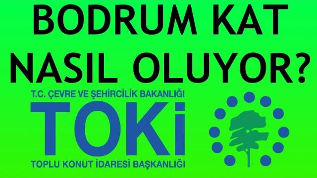 Toki Bodrum Kat Nasıl Oluyor?