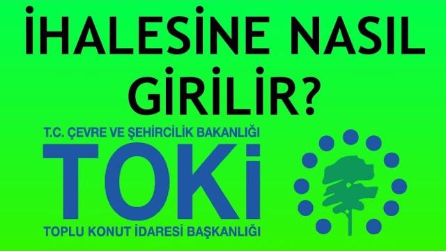 Toki İhalesine Nasıl Girilir?