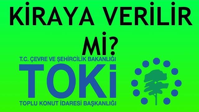 Toki Kiraya Verilir Mi?