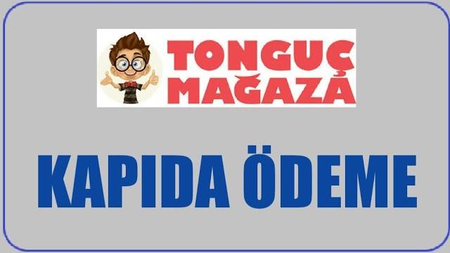 Tonguç Mağaza Kapıda Ödeme Nasıl Yapılır? Kapıda Ödeme Var Mı?