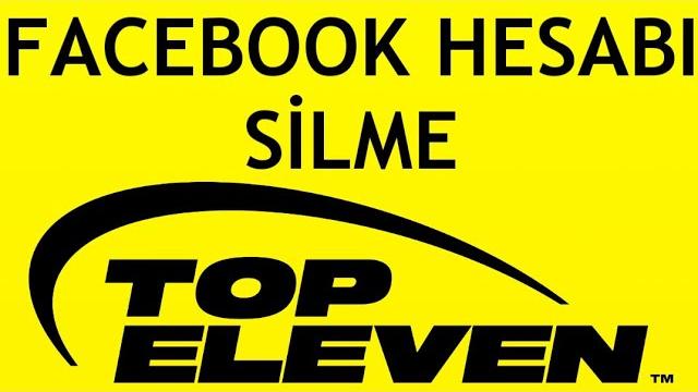 Top Eleven Facebook Hesabı Silme Nasıl Yapılır?