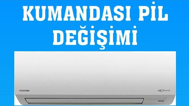 Toshiba Klima Kumandası Pil Değişimi Nasıl Yapılır?