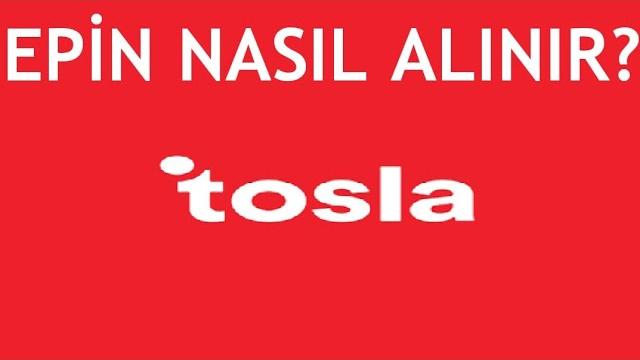Tosla Epin Nasıl Alınır?