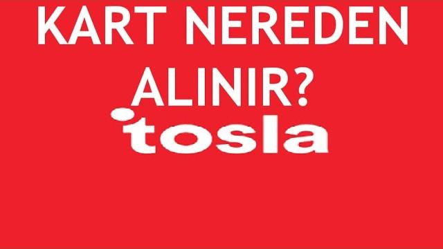 Tosla Kart Nereden Alınır?