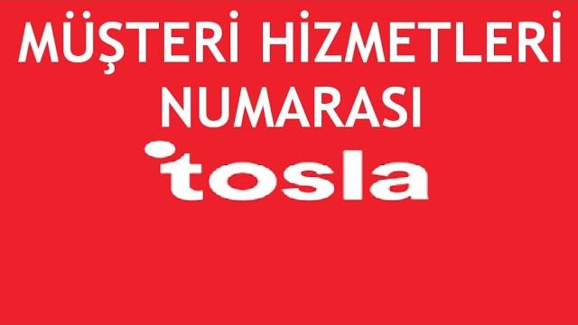 Tosla Müşteri Hizmetleri Numarası