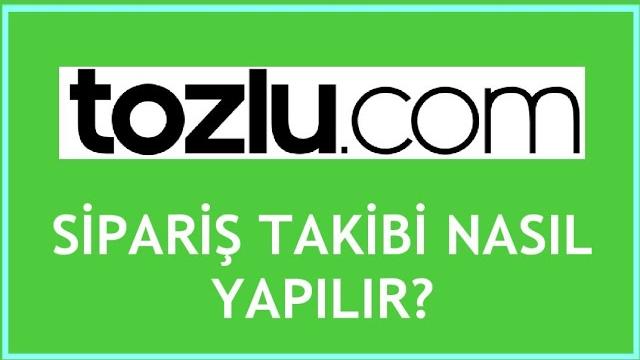 Tozlu.com Sipariş Takibi Nasıl Yapılır?