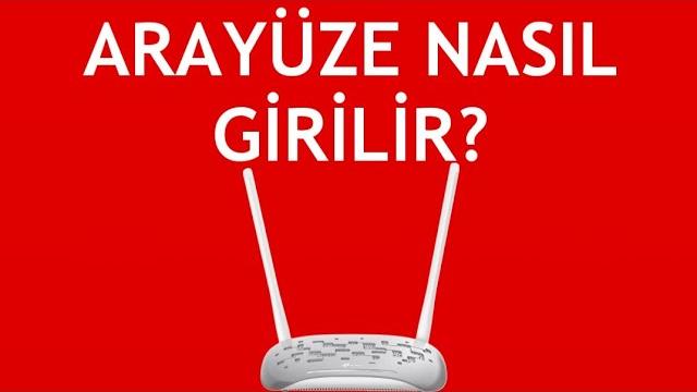 Tp Link Modem Arayüze Nasıl Girilir?
