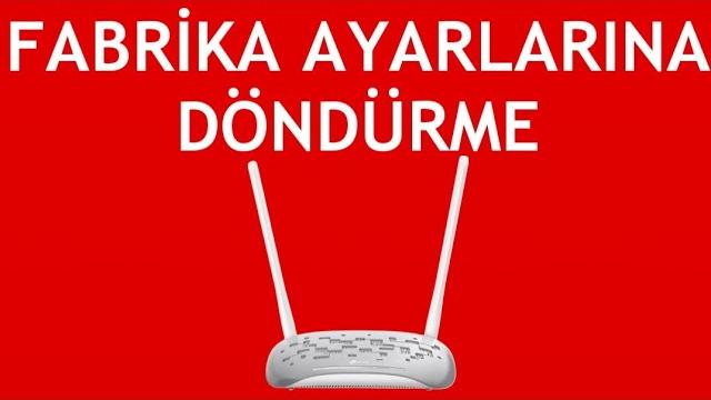 Tp Link Modem Fabrika Ayarlarına Döndürme Nasıl Yapılır?