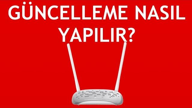 Tp Link Modem Güncelleme Nasıl Yapılır?