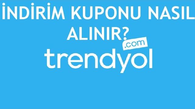 Trendyol İndirim Kuponu Nasıl Alınır?