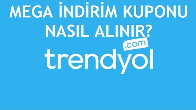 Trendyol Mega İndirim Kuponu Nasıl Alınır?